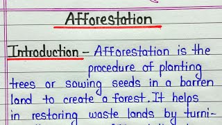 Afforestation essay in english  Essay on afforestation for students [upl. by Dellora448]