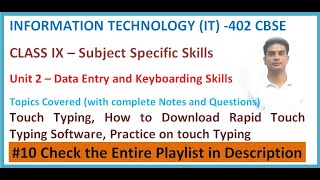 Data Entry and Keyboarding Skills  Unit 2  Information Technology Class 9  402  CBSE 10 [upl. by Yee228]