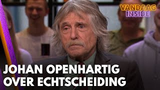 Johan openhartig over zijn echtscheiding  VANDAAG INSIDE [upl. by Idona]