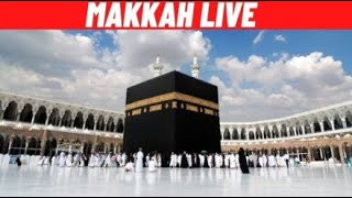 🔴 Makkah Live HD Mecca Live Makkah live Today Now 🕋 [upl. by Aeynod]