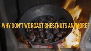 Why dont we roast chestnuts anymore [upl. by Frick]