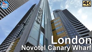 4K Hotel Tour  🇬🇧 LONDON Novotel Canary Wharf [upl. by Erdda]