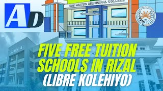 5 FREE TUITION SCHOOLS IN RIZAL Libre Kolehiyo Walang Babayaran [upl. by Chadburn66]