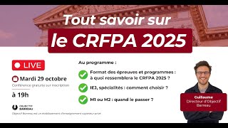 Live  Tout savoir sur le CRFPA 2025 [upl. by Joris]