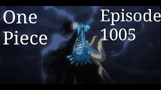 One Piece Episode 1005 Review [upl. by Eanaj]