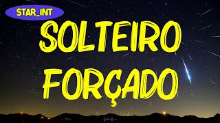 Ana Castela  Solteiro Forçado Letra [upl. by Zonda]