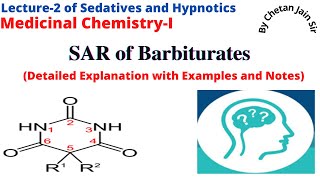 SAR of Barbiturates Sedatives and Hypnotics Medicinal ChemistryI Chetan Jain [upl. by Ecadnarb]