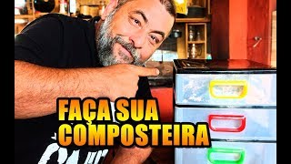 COMO FAZER UMA COMPOSTEIRA quotNa Gavetaquot  OFF THE GRID Ep 6 [upl. by Photina]