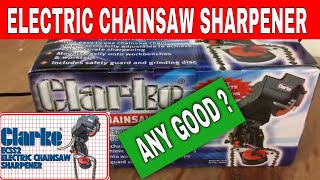 CLARKE ECSS2 Electric chainsaw sharpener TOOL SET UP and REVIEW  How to sharpen chainsaw chain [upl. by Einapets32]