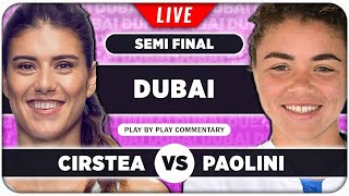 CIRSTEA vs PAOLINI • WTA Dubai Championships 2024 SF • LIVE Tennis PlaybyPlay Stream [upl. by Ecnerol93]