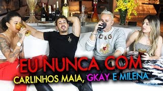 EU NUNCA COM CARLINHOS MAIA GKAY E MILENA  HottelMazzafera [upl. by Edmonda]