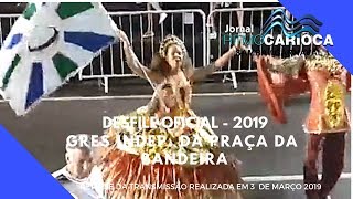 DESFILE OFICIAL 2019 INDEPENDENTE DA PRAÇA DA BANDEIRA [upl. by Ailedamla]