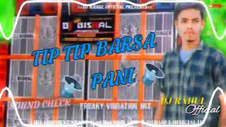 TIP TIP BARSA PANI ‼️ FREAKY TRANCE MIX ❗ DJ RAHUL OFFICIAL 112 [upl. by Mossolb]