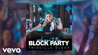 Priscilla Block  Ever Since You Left Official Audio [upl. by Apurk]