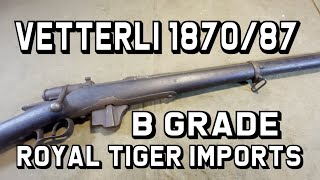 Vetterli 187087 B Grade From Royal Tiger Imports [upl. by Redle579]