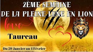 🌕♉TAUREAU  IlElle est perduTu auras ce que tu souhaites 2ÈME SEMAINE PL EN LION astrology [upl. by Almita]