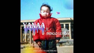 Wolfizm  Yanaa ft Indigo Lemon prod JustDan [upl. by Cusack895]