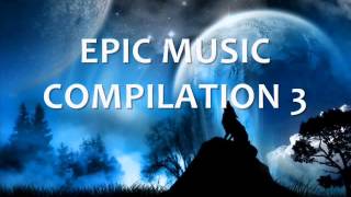 Epic music compilation 3  TSFH Pusher Music Audiomachine Araujo City of the fallen [upl. by Corabel]