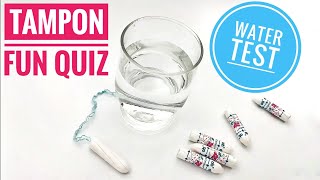 How many Tampons soak up 1 glass of water Fun Quiz [upl. by Lapointe332]