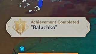 Genshin Impact  Balachko achievement 3 tutorial READ PINNED COMMENT [upl. by Onoitna]