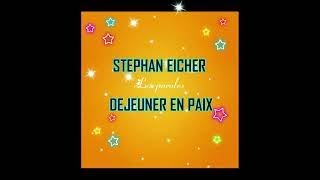 STEPHAN EICHER DEJEUNER EN PAIX [upl. by Eehtomit]