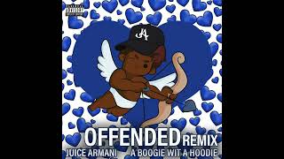 Juice Armani amp A Boogie wit da Hoodie  Offended Remix AUDIO [upl. by Genovera]