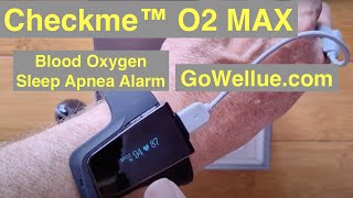 Wellue Checkme™ O2 MAX Dynamic HR SpO2 Blood Oxygen Sleep Apnea Alarms Unboxing amp Review [upl. by Jacobba78]