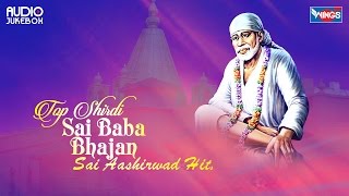 10 Shirdi Sai Baba Bhajan  Bhajans of Shirdi Sai Baba  Sai Baba Songs  Sai Aashirwad [upl. by Pacificia]