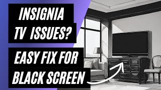 Insignia TV Wont Turn On Easy Fix for a Black Screen [upl. by Alket45]