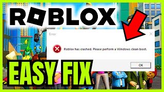 Roblox Has CRASHED Please Perform A Windows Clean Boot FIX WORKING 2024 [upl. by Shayla]