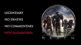 Halo Reach  LEGENDARYNO DEATHS  New Alexandria [upl. by Serilda4]