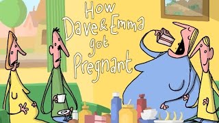 How Dave And Emma Got Pregnant [upl. by Idahs]