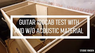 Guitar DIY isocab testing with and without acoustic material [upl. by Allicerp]