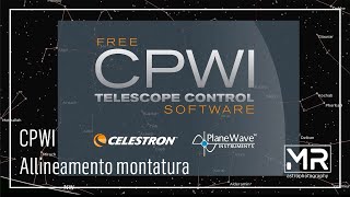 CPWI  Utilizzo del software Celestron per lallineamento della montatura SLT [upl. by Jacki706]