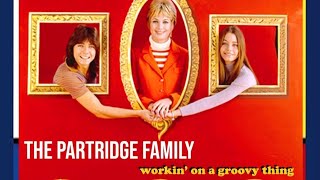 Partridge Family Workin On A Groovy Thing CD [upl. by Keldon69]