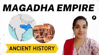 Magadha Empire  Ancient History [upl. by Ayvid]