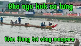 Ghe ngo kok sa tưng kiên Giang đã đến sông maspero [upl. by Marvella572]