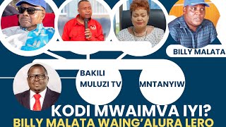 BILLY MALATA LERO WAULURA KUTI BON KALINDO BAKILI MULUZI TV NDI MNTANYIWA AKUMATUMIDWA NDI AWA [upl. by Corrine]