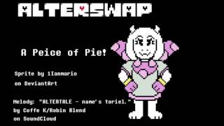 Alterswap  A Peice of Pie amp Heartstruck [upl. by Yatnahs]