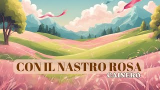 Con il nastro rosa  Cainero Grandi Successi della musica Italiana [upl. by Daune466]