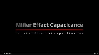 Module2lec12Miller Capacitance [upl. by Leiria]