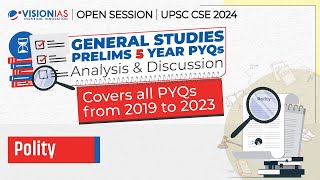 Open Session on GS Prelims 5 Year PYQs Analysis amp Discussion for UPSC CSE 2024  Polity [upl. by Wojcik]