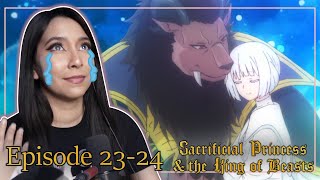 BEAUTIFUL ENDING 💗  Sacrificial Princess and the King of Beasts Episode 2324 Reaction [upl. by Ynetsed]