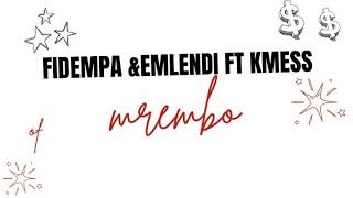 Fidempa ampEmlendi ft Kmess  Mrembo [upl. by Tailor765]