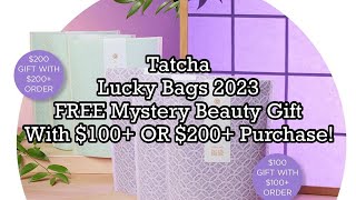 Tatcha Lucky Bags 2023 FREE Mystery Beauty Gift With 100 OR 200 Purchase  BeautyAmaB [upl. by Nnaharas214]