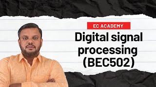 1 Introduction to Digital signal processing  EC Academy [upl. by Farrel]