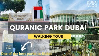 One of the BEST PARKS in DUBAI Quranic Park  CAVE of MIRACLES amp Glass House  4K Walking Tour [upl. by Michella651]