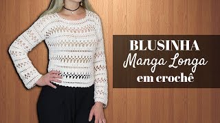 BLUSINHA MANGA LONGA EM CROCHÊ PMG DIANE GONÇALVES [upl. by Vaclav]