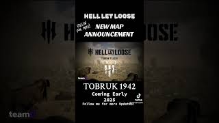 New HELL LET LOOSE Map announced TODAY 11524TOBRUK 1942 comming early 2025 helletloose [upl. by Pritchett]