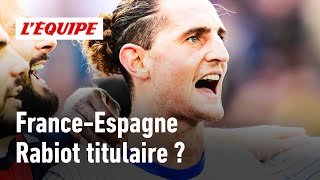 FranceEspagne  Le retour dAdrien Rabiot dans le onze estil acté [upl. by Shore]